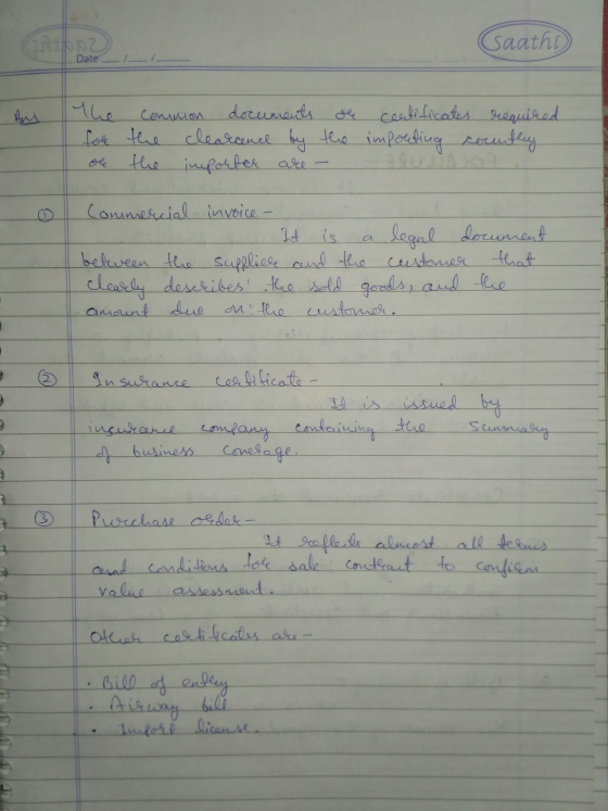 (2 Saathi Date The Common documents centificates required for the clearance by the importing countley the importer are B a Co