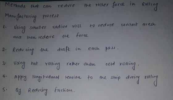 Methods that can reduce the roller force in Roll Rolling Manufacturing process Using contact area smaller radiva roll to redu