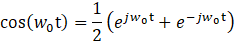cos(wot) = -(ewot+ (ejwot + e-jwot)