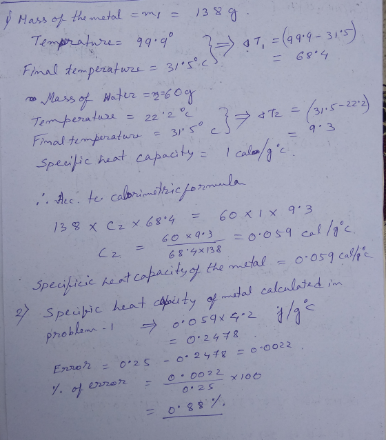 138 g 3-) 07, +(99-9-315) ure = 3105c & Mass of the metal = m = Temperature- qq. 9° Final temperature Mass of water =m=60g Te