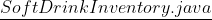 SoftDrinkInventory.java