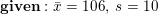 given :ī= 106, s = 10