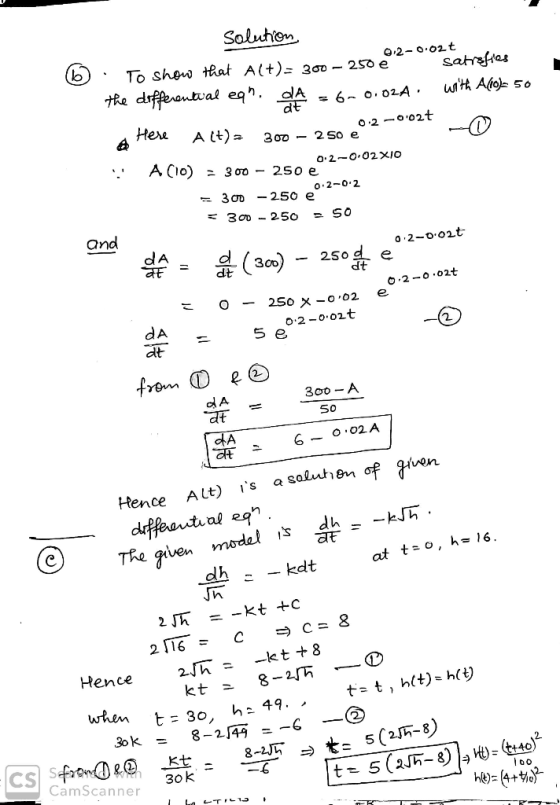 02-0.02t Solution O : To show that Alt)= 300 – 250 e s atrafies the differentwal eqni dA = 6-0.02A, with Alok 50 A Here 02-00