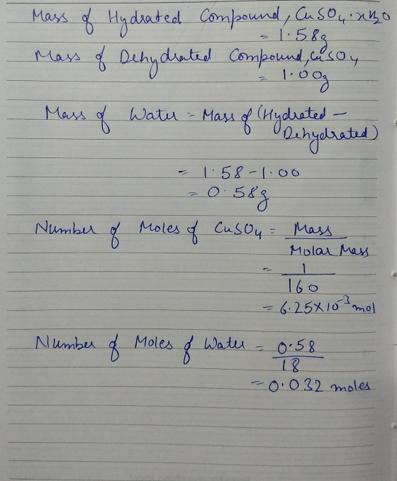 Mass of Hydrated Compound, Cuso unho -1.589 Mass of Dehydrated Compound, asoy slu og Mass of Water - Mass of (Hydrated - Dehr