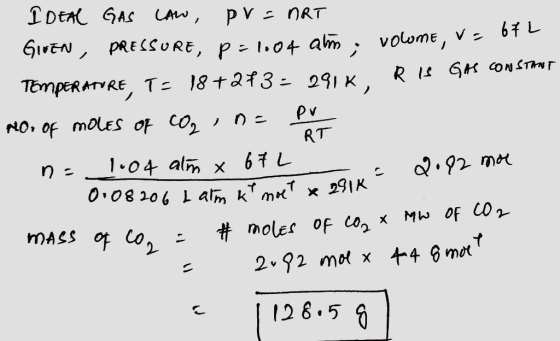 RT IDEAL GAS LAW, PV = nRT Gloen, PRESSURE, P=1.04 am : volume, V = 671 TEMPERATURE, T = 18+2+3=2914, R is GAS CONSTANT NO, O