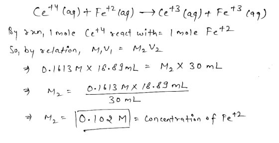 2 Cе (ag) Felag) Ce (ag) + FeTs f6 n, 1ole Cet4 reqet with 1mo)e Fet2 M2 V2 So, by elation, M,VI М2 X 30 mL D.613 M X1&.&3mL
