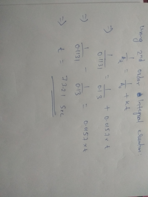 + 0.0157x t uring and order a Integral eruation: to+kt ਹੈ । +6452 * > buenos 0052 ** - t = 73.21 Sec 0 1131 0.13 0.0157 xt 0.