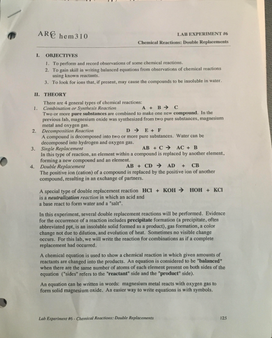 ARE hem 310 LAB EXPERIMENT #6 Chemical Reactions: Double Replacements I. OBJECTIVES 1. To perform and record observations of