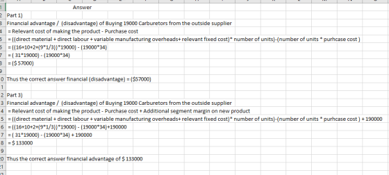 2 3 4 5 5 7 3 Answer Part 1) Financial advantage/ (disadvantage) of Buying 19000 Carburetors from the outside supplier = Rele