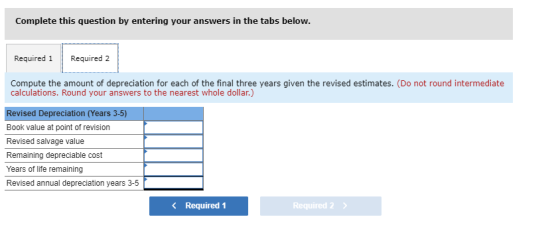 Complete this question by entering your answers in the tabs below. Required 1 Required 2 Compute the amount of depreciation f