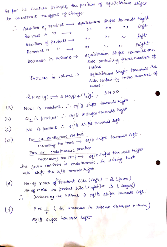 - As ber he chattier princple, the position of equilibrium shifts to counteract the effect of change. .. Addition of reactant