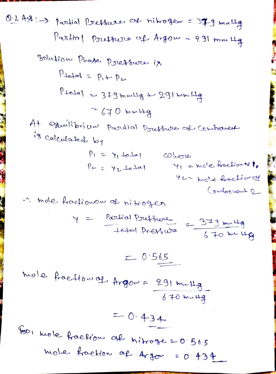 0.2 AS :- Partial Pressure of nitrogen = Partial Pressure of Argow 299 multa q91 mmHg Solution Phase Pressure in Ptotal - Pit