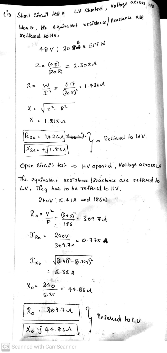 48V, 20 glade 611 W across Hence, the equivalent resistance/ Reactance are Shord Circuit rest> Voltage ei LV Shorted, restere