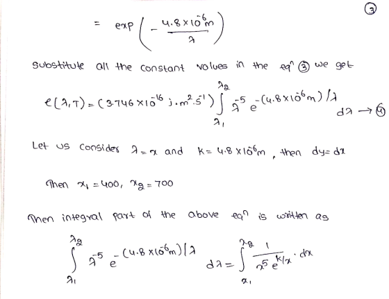 y.8x10 m еxp Substitute al he constant vo lues in the ea одома - (u.8 х105m) - (6 e(4т)> (3746X10 5 Let us Сonsides a - a and