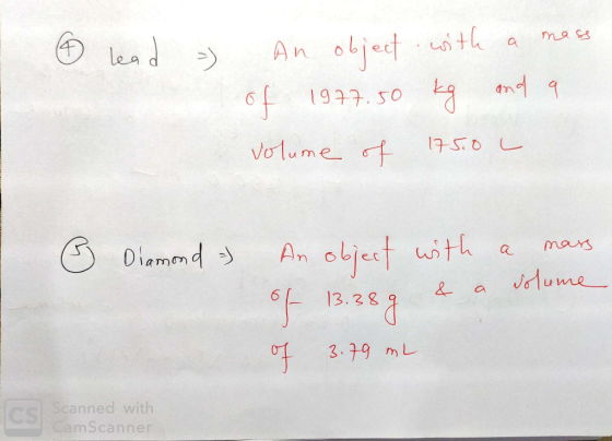 6 lead - An object with a mass of 1977.50 kg and a volume of 175.0 L ③ Diamond - An object with & a a mass solume 389 of 3.79