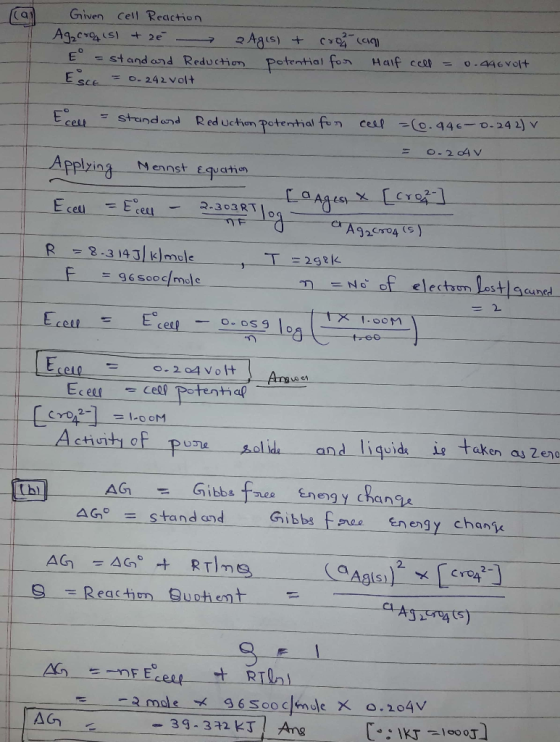 Can Given cell Reaction Ag,croq (s1 & 26 2 Agisl + crop lag E = stand and Reduction potential for Half cell = Esce = o. 242 v