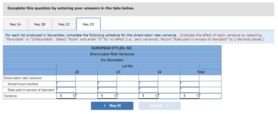 Complete this question by entering your answers in the tabs below. Req 2A Req 2B Req 20 Req 2D For each lot produced in Novem