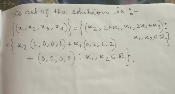 The set of the solution is on {(x, 22, 23, 24)} = {(k2, 2+k, K1, 2k, tkz): = {K2 (+,0,0, 2) + K, (0, 2, 2, 2) KIKER} + (0,2,0