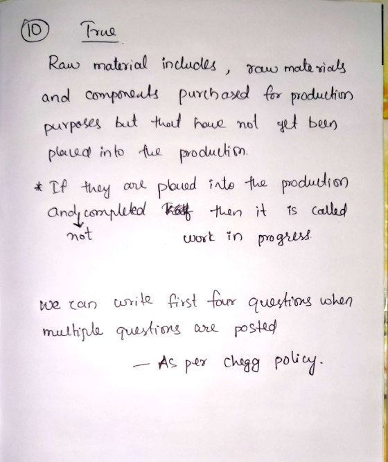 ② True Raw material includes , raw materials and components purchased for production purposes but that have not get been plac
