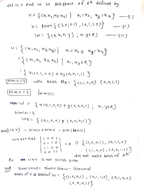 det u,v nd la* bt ub ppaie of R defned by Vpban100 1) , (0,1,1, 0) witu DI m v 2 TY Dimla! = 2 WB 0,0,0) 0,0,6,1) Dim (ubnv D