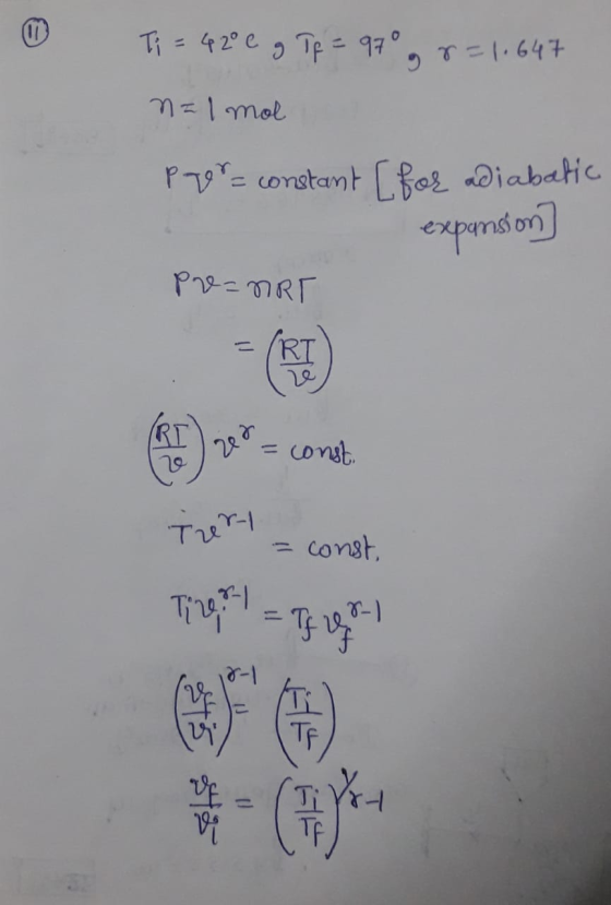 Ti = 42° C g Tp = 97° g8=1.647 n=1 mol Pror = constant [for adiabatic expansion Pre=nRT RT RI 2e2 20 =const. Tert = const, Ti