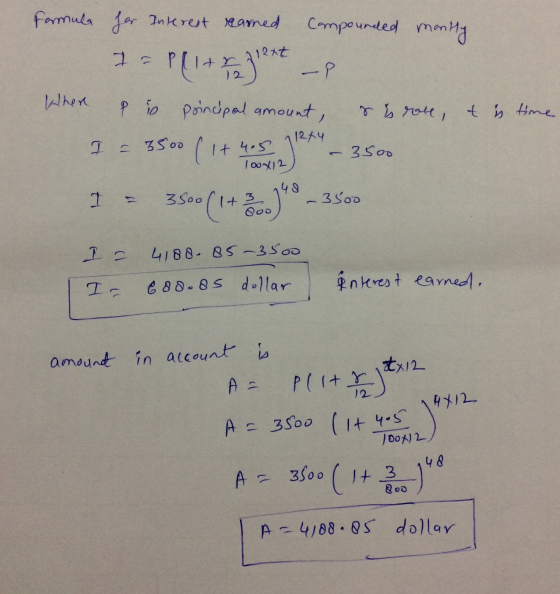 Formula for Interest rearned Compounded mantly 7 = P P(1 + x2 ont up When P is principal amount, s is role, et is time I = 35