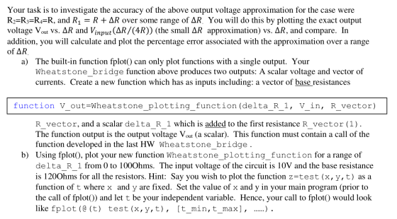 Your task is to investigate the accuracy of the above output voltage approximation for the case were R2=R3=R4=R, and R1 = R +