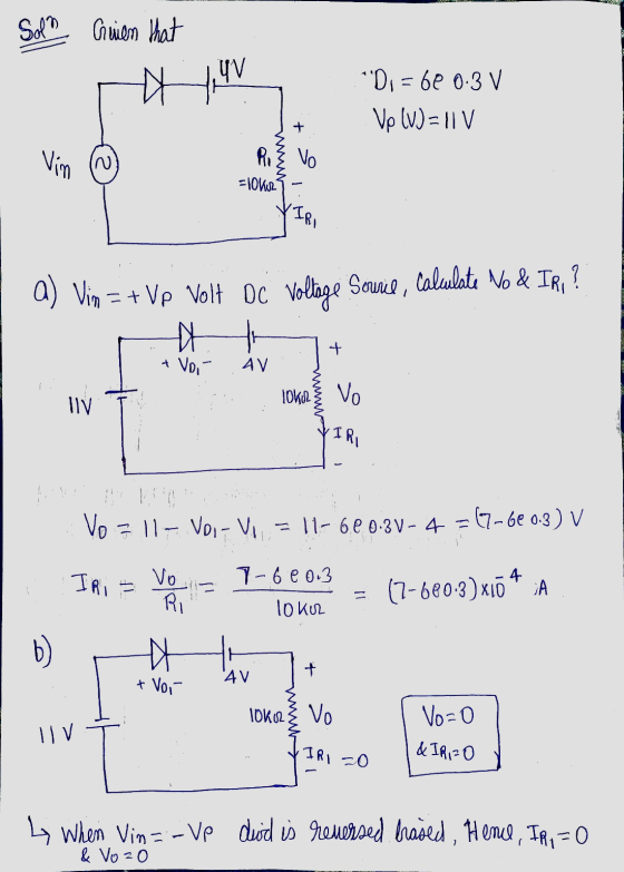 Sol Guien that 4,4V **D, = be 0.3 V Vp lu) = 11 V + Vin Riž vo = 10kr VIRI a) Vim = + Vp Volt DC Vollege Source , calculate N