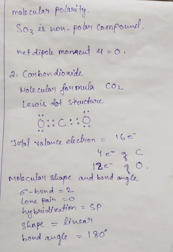 molecular polarity. Soz is non-polar Compound, het dipole mondent el=0. 2, Carbon dioxide Molecular for mula Co2 Lewis dot st