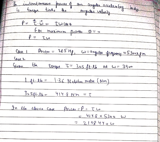 I I body The intentaneous powes of an Angular accelenting is toque time, the angulai velocity P= t - ws twcase w for maximum