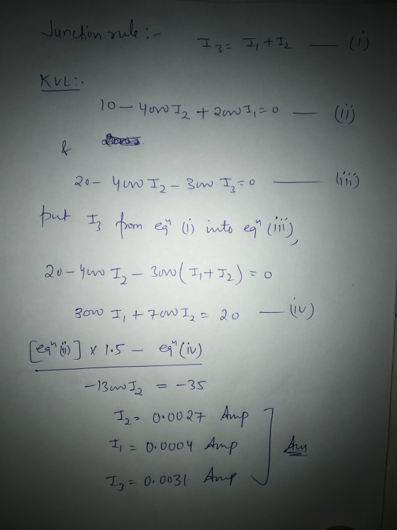 Junction rule :- Iz= It Iz lo KUL: lo-You I2 + 200 I, ao E & 20- You Iz- 3 in Iz=0 lik but I from eg (1) into eqh (in), 20- y