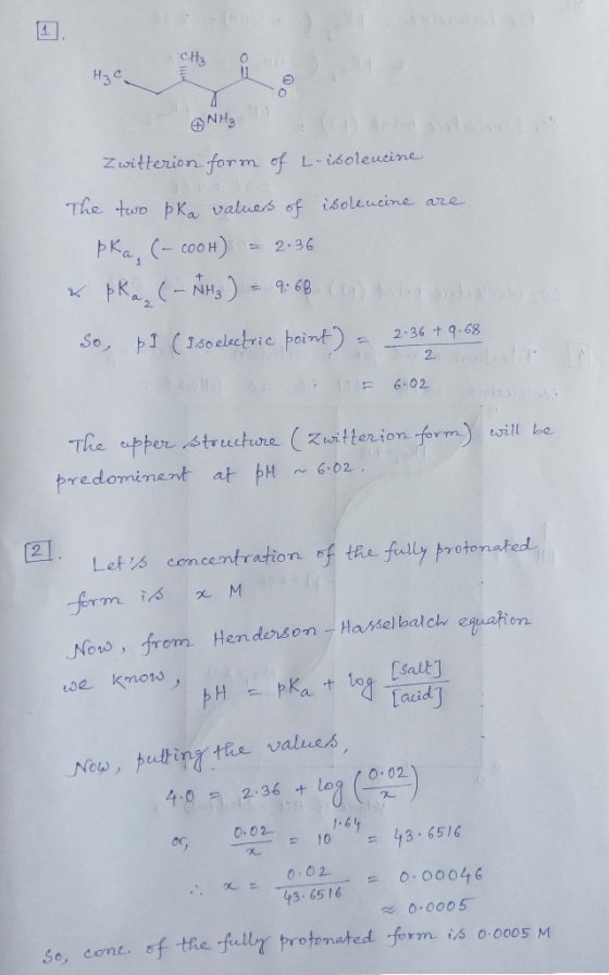 CHE O NHg Zwitterion form of L-isoleucine The two pka values of isoleucine are Þka, (- cooH) = 2.36 & pka. (-NH₂) = 9:68 ( th