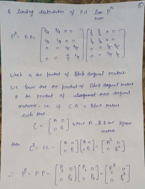 & limiting distribution of Pis lim pr. ho p = P.Po Loo 7 iso o 415 45 ) which is the product of Block diagonal matrix we know