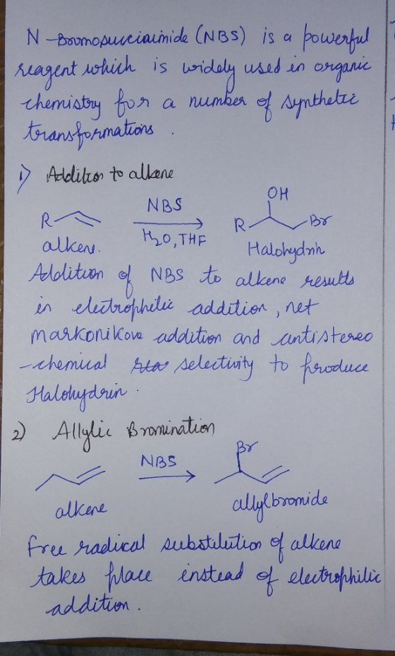 NBS N-Boromosuccianide (NBS) is a powerful reagent which is widely used in organic chemistry for a number of synthetic. trans