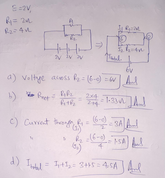 E=2V, R = 2n R2=4u Il Ri=2n. R2 6 HH Iz R₂=4n 2V 2V 2V Itotale 6V a) Voltye across R2 = (6-0) = 6V And b ) o Rnet RR2 Rith 2x
