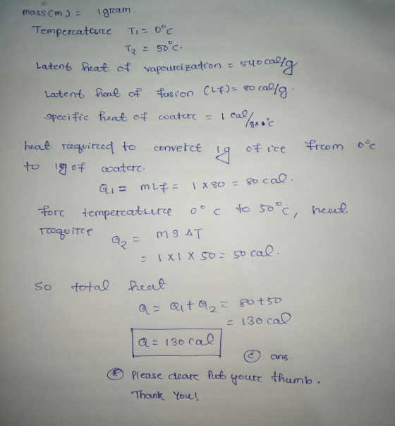 mass Cm) = 1grram. Tempercateerre TI 0c Latent Pheat of vapourcizatron Sueca caola Latent Real of feston CL) eo ca/prc Specif