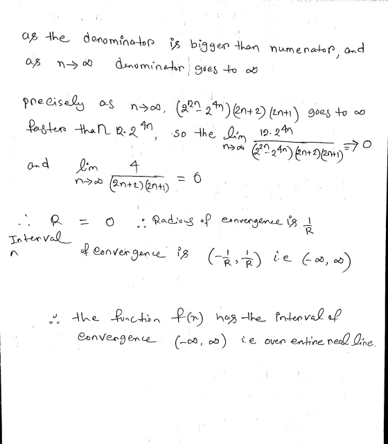 as the denominator is bigger than numerator, as n> denominator goes to G so the lim 12.24n 1 precisely as now, (221 22) (2n+2