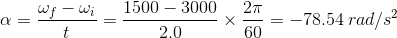 اله - رله 277 - = -78.54 rad/s2 ( 1500 - 3000 20 =