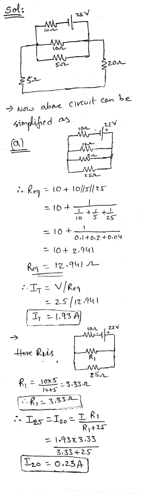 Sel: AM lor M sor سال3 - Now above circuit can be simplified as Lina non .. Reg = 10 + 10/15//25 =10+ Tattoos these 10. ti 0.