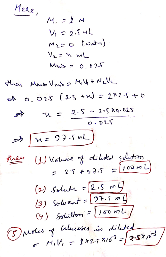 Here, M, IM Vi=2.5ml Mazo (wata) V₂ = n me Muit = 0.025 Muis Unix = MV & Mel2 hen $ 0.025 (2.5 tu) = 1*2.5 +0 $ ns 215 - 2,5