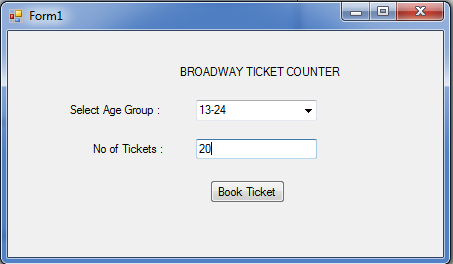 0 Form1 x BROADWAY TICKET COUNTER Select Age Group 13-24 No of Tickets 20 Book Ticket