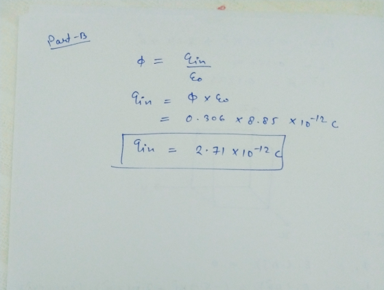 Part-B &- ain Ein = oxo = 0.306 X 8.85 x 10-12 c. in = 2.71x1072