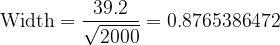 Width = 39.2 == 0.8765386472 77000