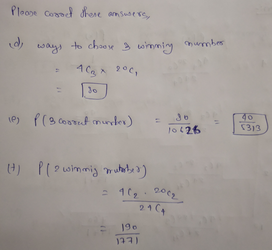 Please caract these answers, ed ways to choose & winning number wau 11 ACRX 200, 19) P (3 corrut sumber) = 80 - 90 106216 531