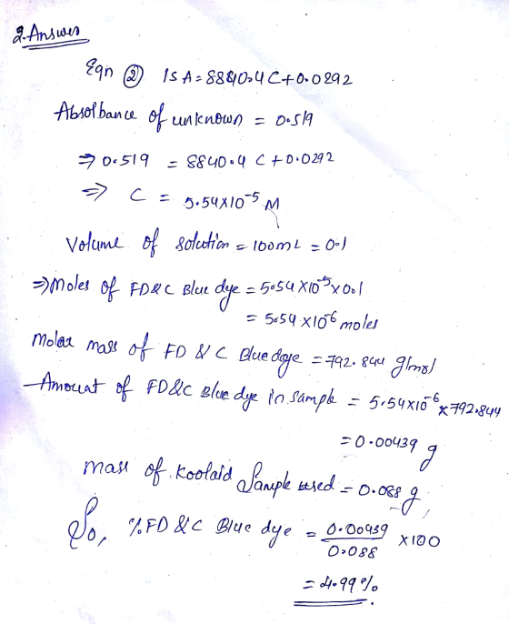 2. Answers En 2 Is A-888004 C+0.0 292 Absol bance of unknown = o.sla 70-519 - 8840.4 C+0.0292 c = 5.59x10-5 м. 5054X10sxool V