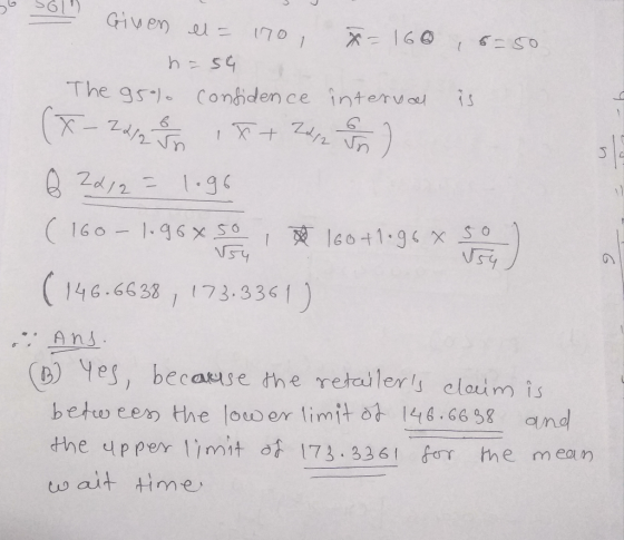 Given el = 170, 160, 5=50 n=54 The 95% confidence interval is (X - Zdra for 15+ Zdrz in ) 6 2d 12 = logo ( 160-1.96x um 160+1