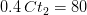 0.4 Cto 80
