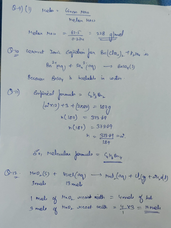 Q-9) (1) Mels Given Mass Molar Mass Melar Mon - 62.5 = 228 g/mol 0.274 0 10 carorat Ionic Equdion for Baldlou, tkson is Bahra