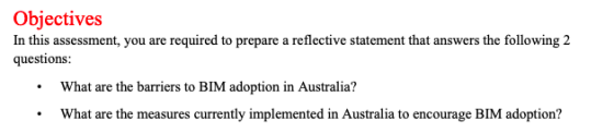 Objectives In this assessment, you are required to prepare a reflective statement that answers the following 2 questions What