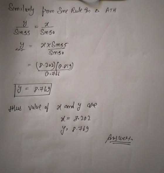 Similarly from Sime Rule in ATH y Sings X Singo y xxSings Singo (8.202)(0.819) 01766 y = 8.761 y are Hus value of a and 212 3